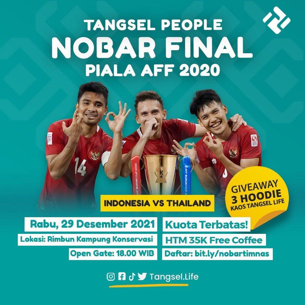 Nobar Timnas Indonesia Final Aff Cup 2020 Tangsel Life 