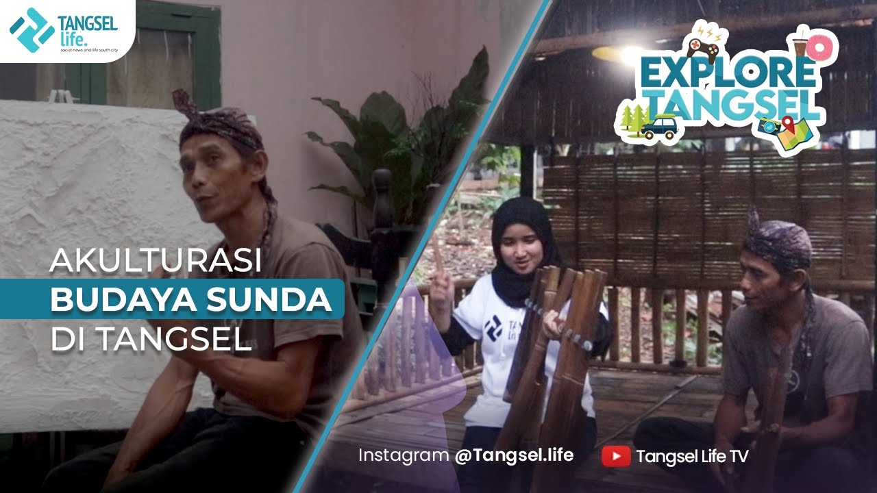 Akulturasi Budaya Sunda Di Tangsel