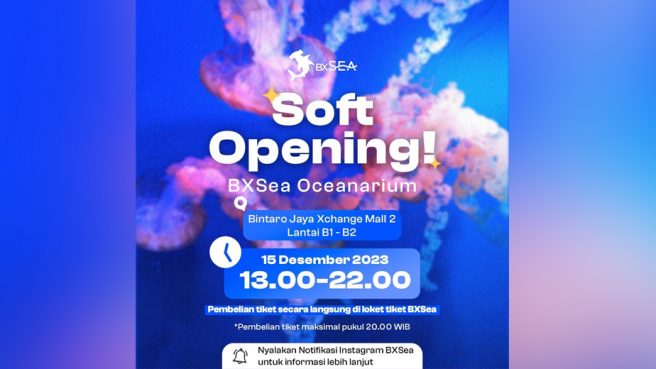 Pembukaan Oceanarium BXSea Bintaro Jaya