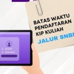 KIP Kuliah, batas waktu, SNBP 2024