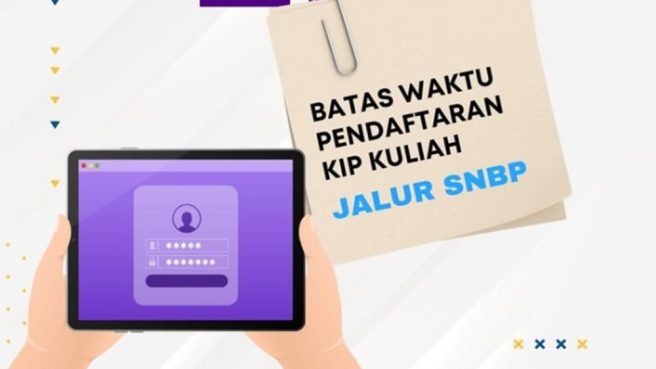 KIP Kuliah, batas waktu, SNBP 2024