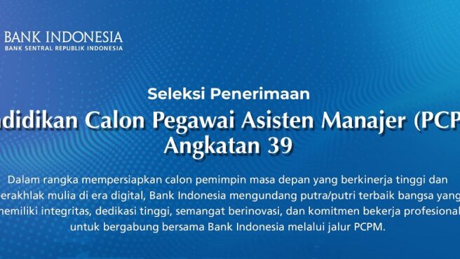 Seleksi penerimaan PCPM ke-39 Bank Indonesia