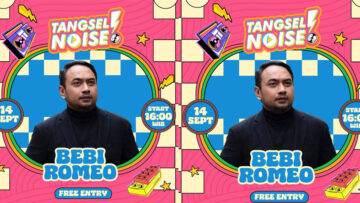 setlist bebi romeo di tangsel noise vol 7