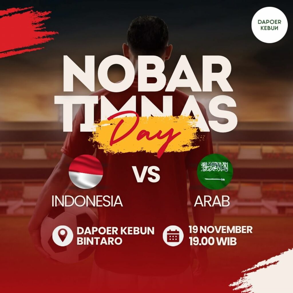 Tempat nobar Indonesia vs Arab Saudi19 November 2024 di